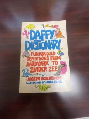 Daffy Dictionary: Funabridged Definitions from Aardvark to Zuider Zee by Joseph